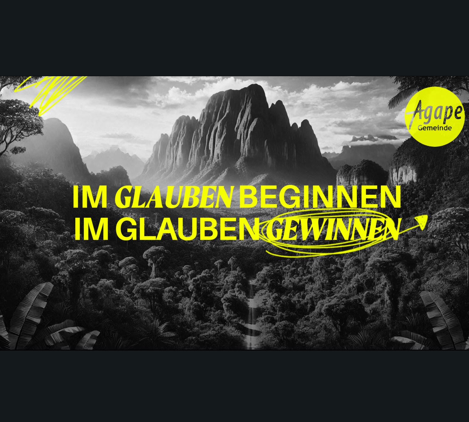 Im Glauben beginnen – im Glauben gewinnen!
