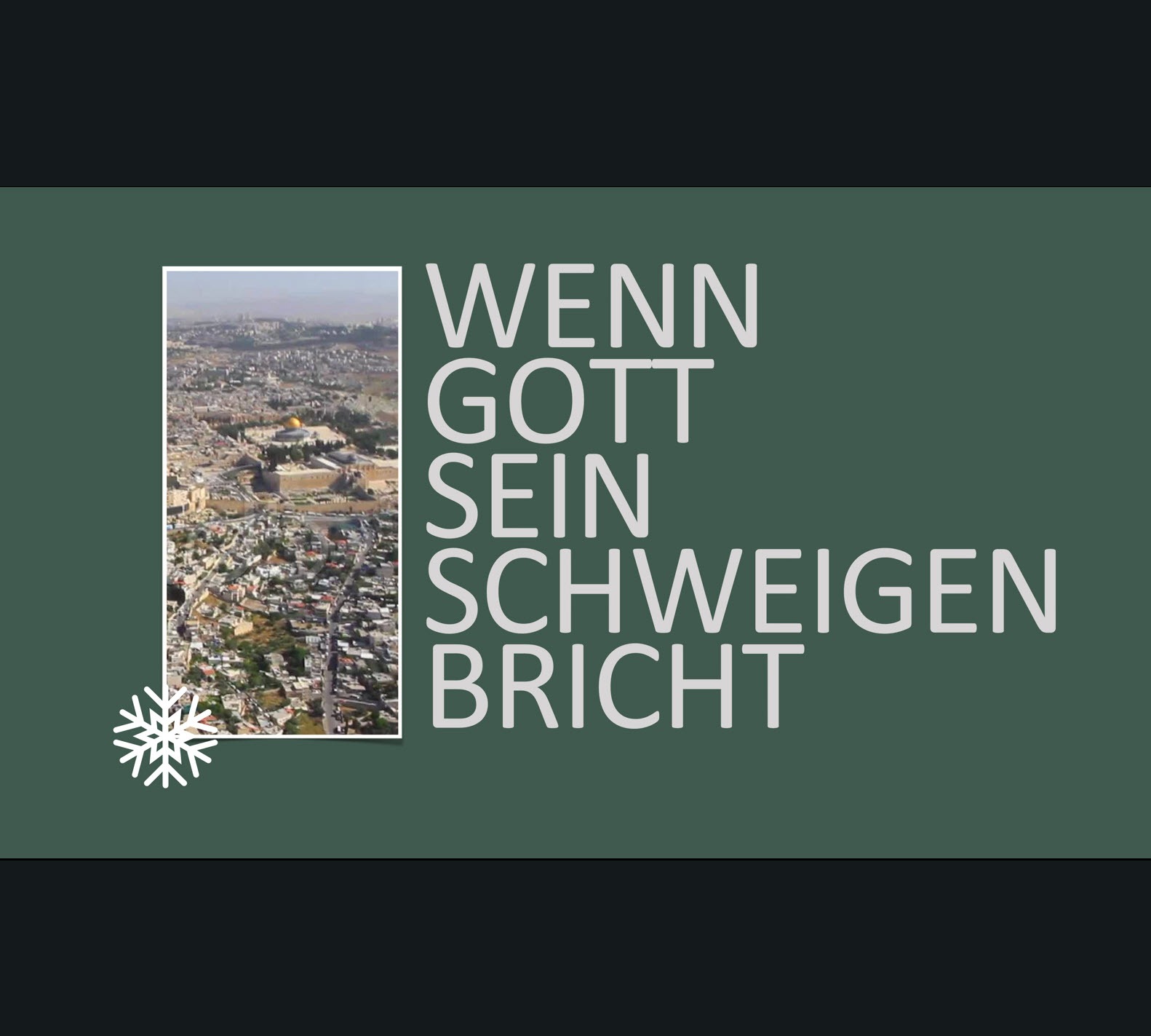 Wenn Gott sein Schweigen bricht