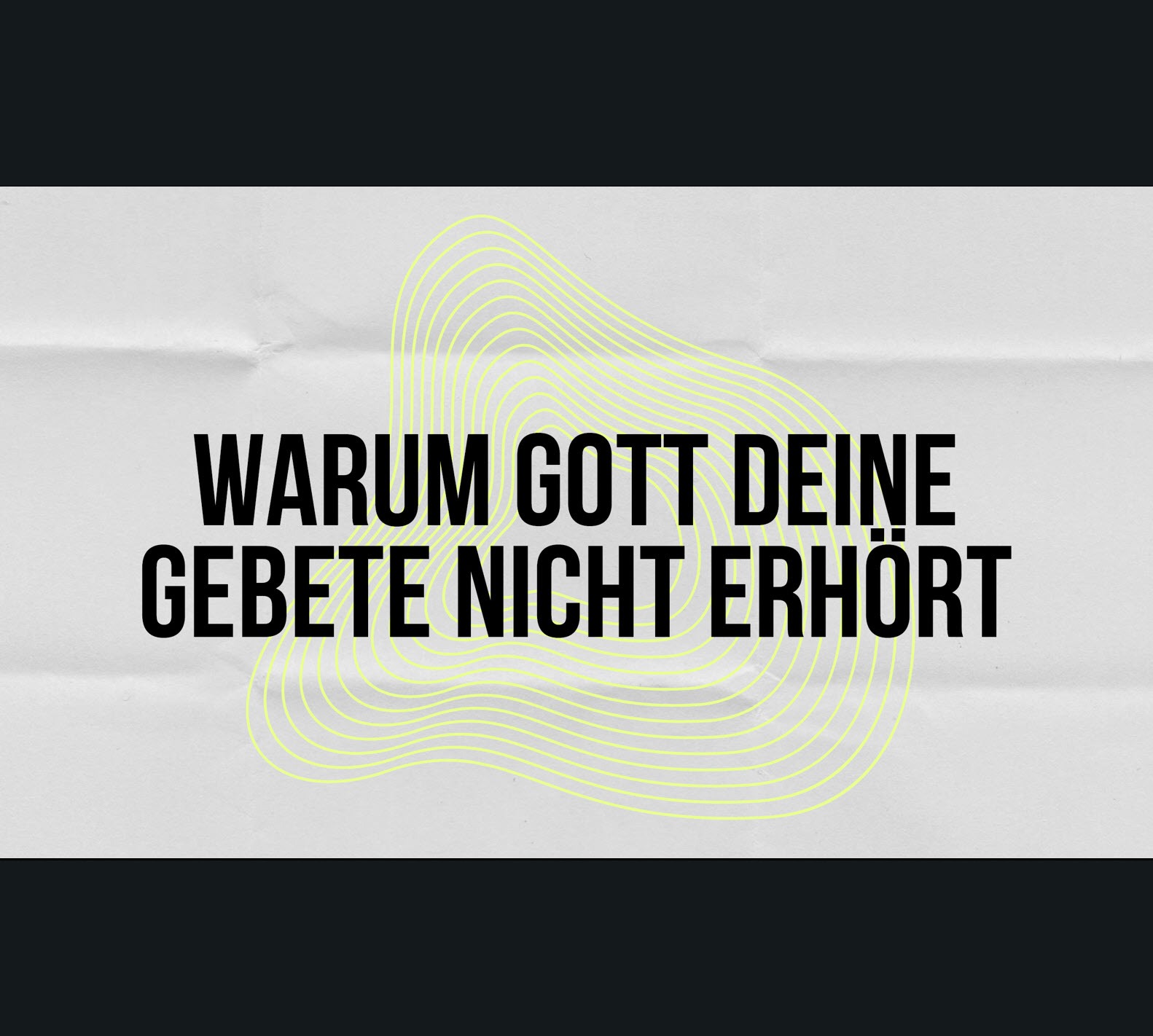 Warum Gott deine Gebete nicht erhört